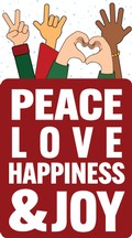 Peace, Love, Happiness and Joy